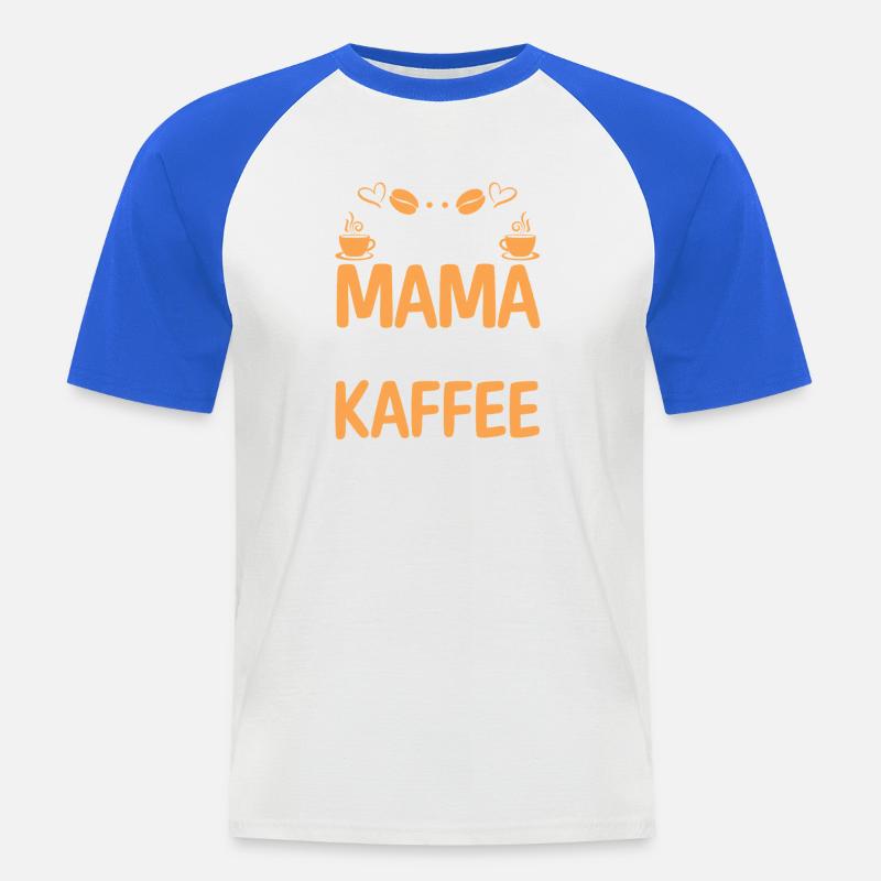 Kaffee Kaffeeliebhaber Mutter Mama - Männer Baseball-T-Shirt - Weiß/Royalblau