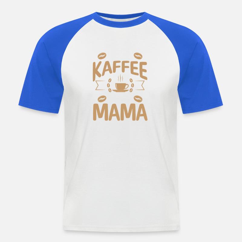 Kaffee Kaffeeliebhaber Mutter Mama - Männer Baseball-T-Shirt - Weiß/Royalblau