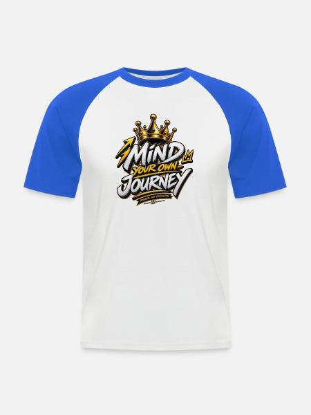 Pflege deine eigene Reise, Krone - Männer Baseball-T-Shirt - Weiß/Royalblau