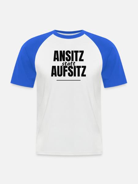 Ansitz statt Aufsitz – Karpfenangler Spruch - Männer Baseball-T-Shirt - Weiß/Royalblau
