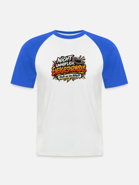 Nicht unhöflich Energiesparmodus - Männer Baseball-T-Shirt - Weiß/Royalblau