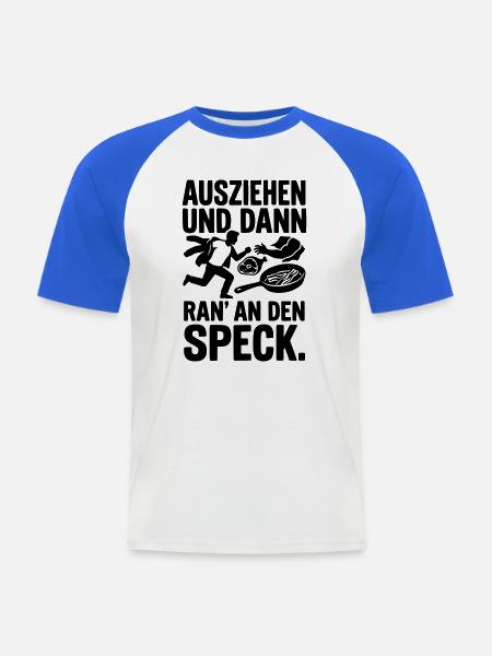 ausziehen ran an den speck - Männer Baseball-T-Shirt - Weiß/Royalblau