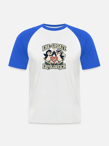 Ehe-Update erfolgreich – Pinguine Hochzeit - Männer Baseball-T-Shirt - Weiß/Royalblau