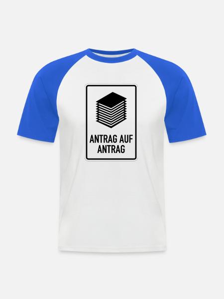Antrag auf Antrag Satire Schild - Männer Baseball-T-Shirt - Weiß/Royalblau