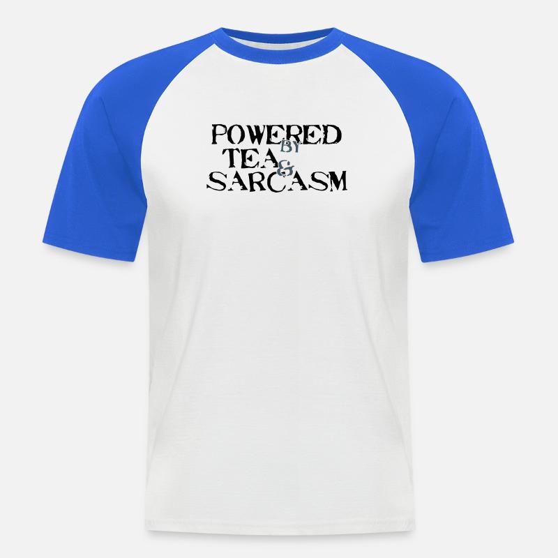 Powered by Tea & Sarcasm - Männer Baseball-T-Shirt - Weiß/Royalblau