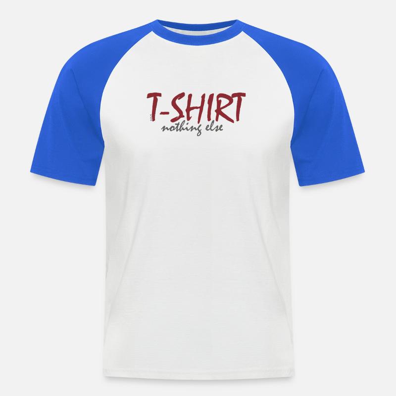 T‑Shirt nothing else - Männer Baseball-T-Shirt - Weiß/Royalblau