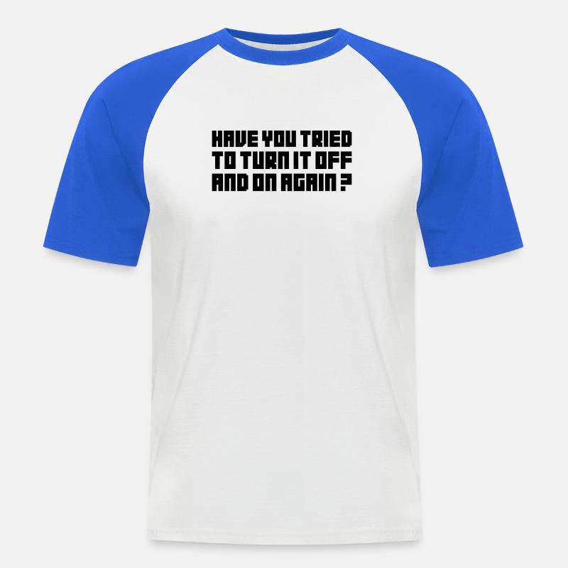 Turn it off and on again - Men's Baseball T-Shirt - white/royal blue