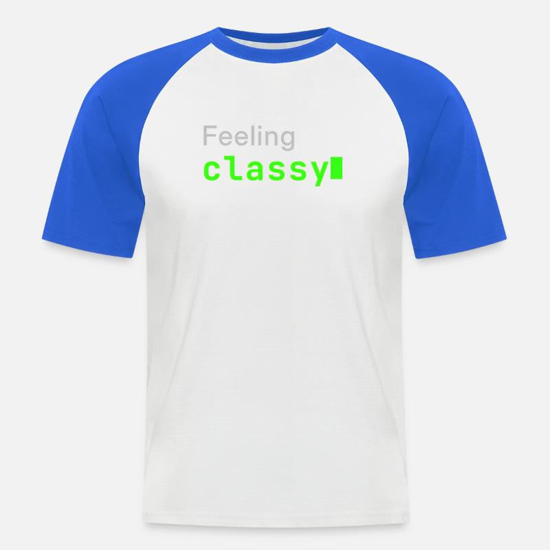 Feeling classy | Developer mood - Männer Baseball-T-Shirt - Weiß/Royalblau