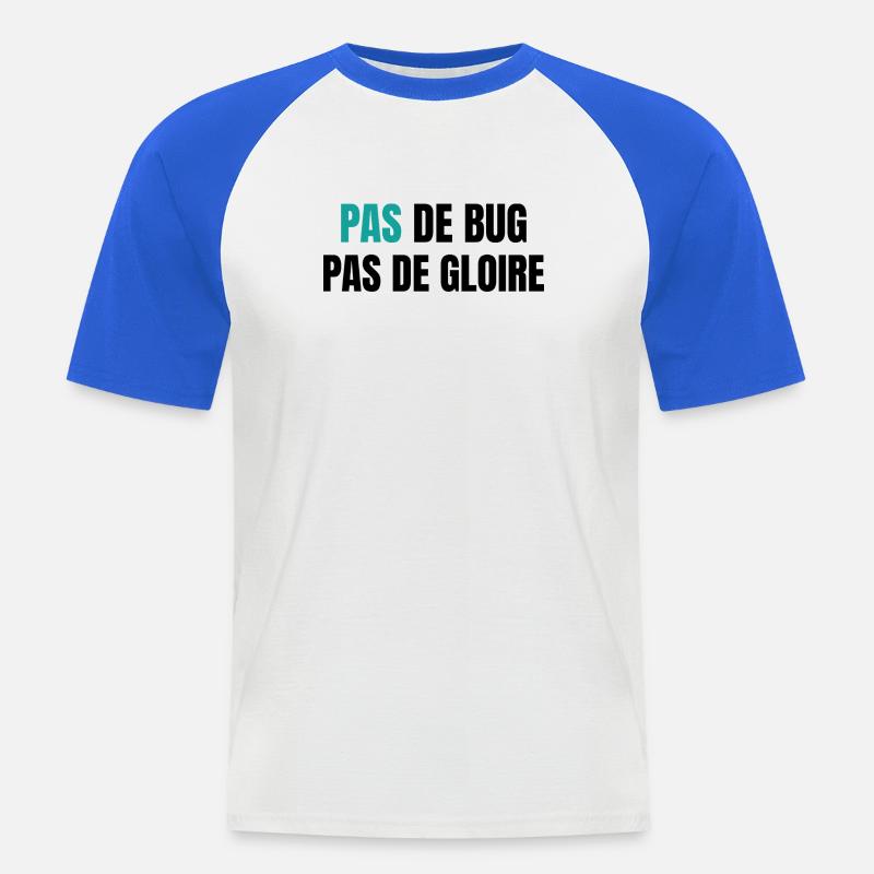 Pas de bug pas de gloire - Männer Baseball-T-Shirt - Weiß/Royalblau