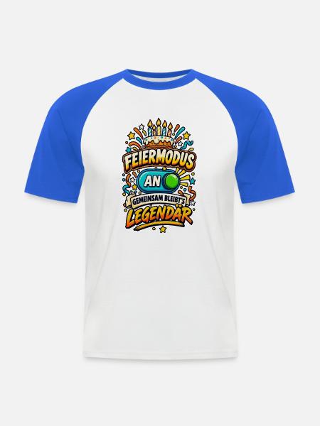 Feiermodus an – Gemeinsam bleibt's legendär - Männer Baseball-T-Shirt - Weiß/Royalblau