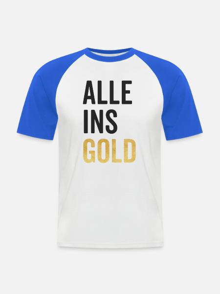 Alle ins Gold - Männer Baseball-T-Shirt - Weiß/Royalblau