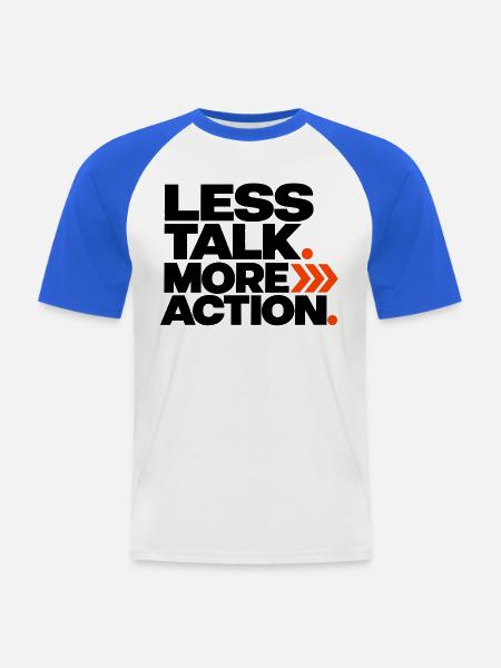 Less Talk More Action - Männer Baseball-T-Shirt - Weiß/Royalblau