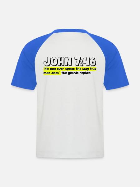 John 7:46 | Bible Quote - Men's Baseball T-Shirt - white/royal blue