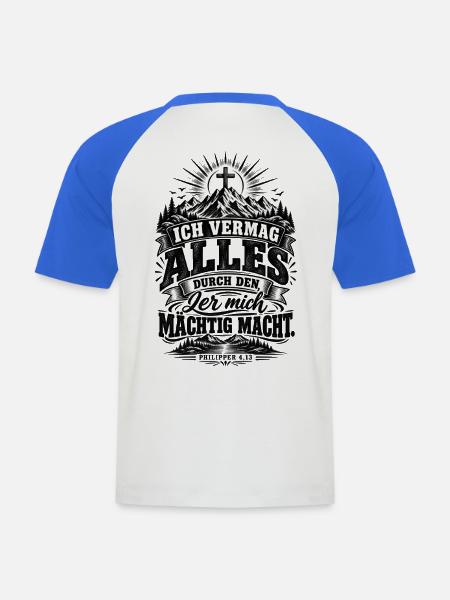 Ich vermag alles – Philipper 4,13 - Männer Baseball-T-Shirt - Weiß/Royalblau