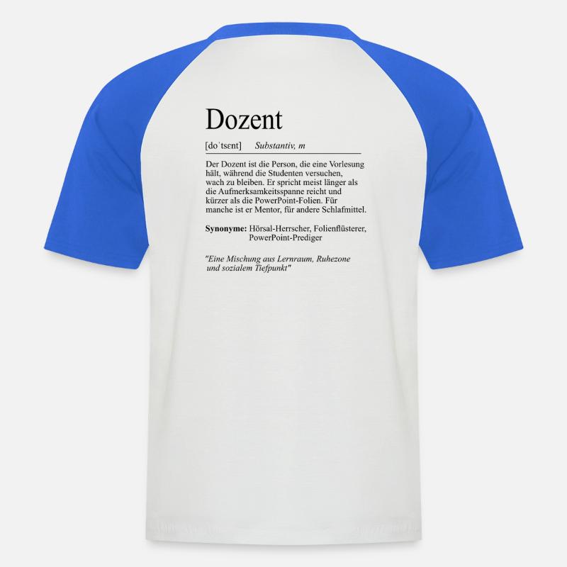 Unispruch "Dozent" Student Geschenk, Studenten - Männer Baseball-T-Shirt - Weiß/Royalblau