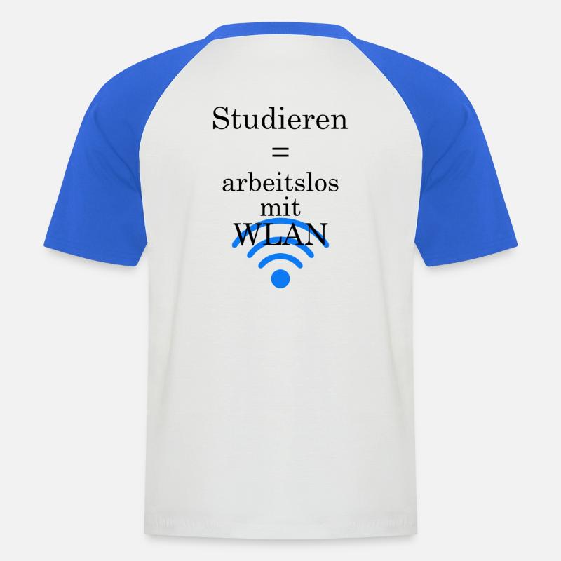 Unispruch "Arbeitslos mit WLAN" Geschenk Studenten - Männer Baseball-T-Shirt - Weiß/Royalblau