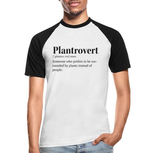 Plantrovert black - Männer Baseball-T-Shirt