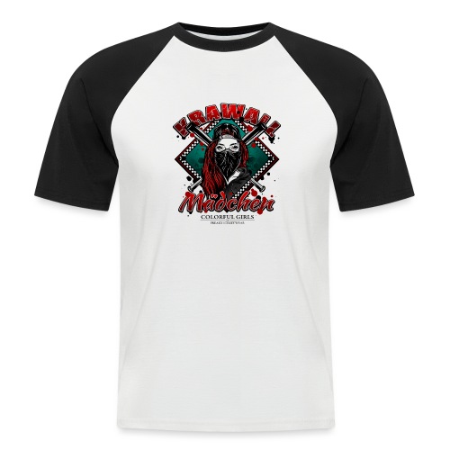 Krawallmädchen - Männer Baseball-T-Shirt