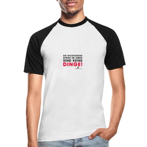 Motiv DINGE schwarze Schrift - Männer Baseball-T-Shirt