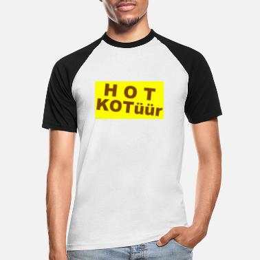 TOMZOFF HOT KOTüür - Männer Baseball T-Shirt
