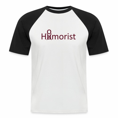 HuOmorist - Männer Baseball-T-Shirt