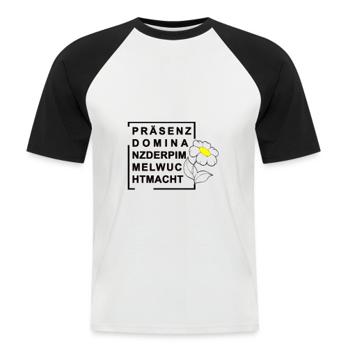 Präsenzdominanz - Männer Baseball-T-Shirt