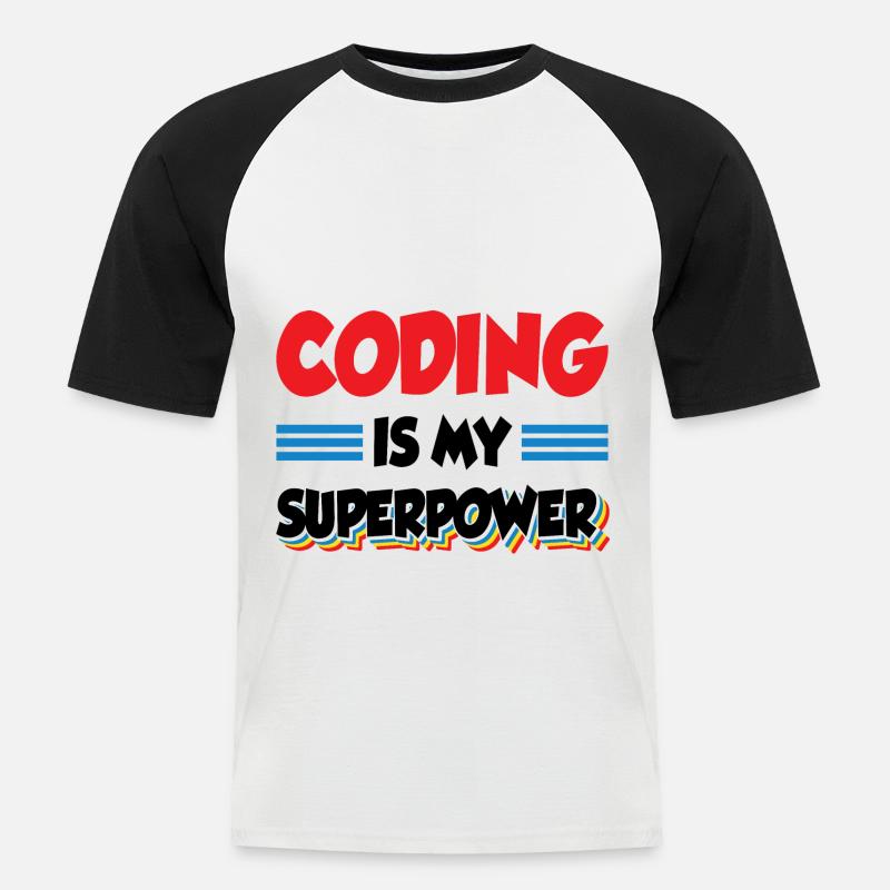 Coding Is My Superpower Programming Coder Computer - Männer Baseball-T-Shirt - Weiß/Schwarz