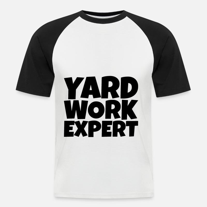 Yard Work Expert 4 - Männer Baseball-T-Shirt - Weiß/Schwarz