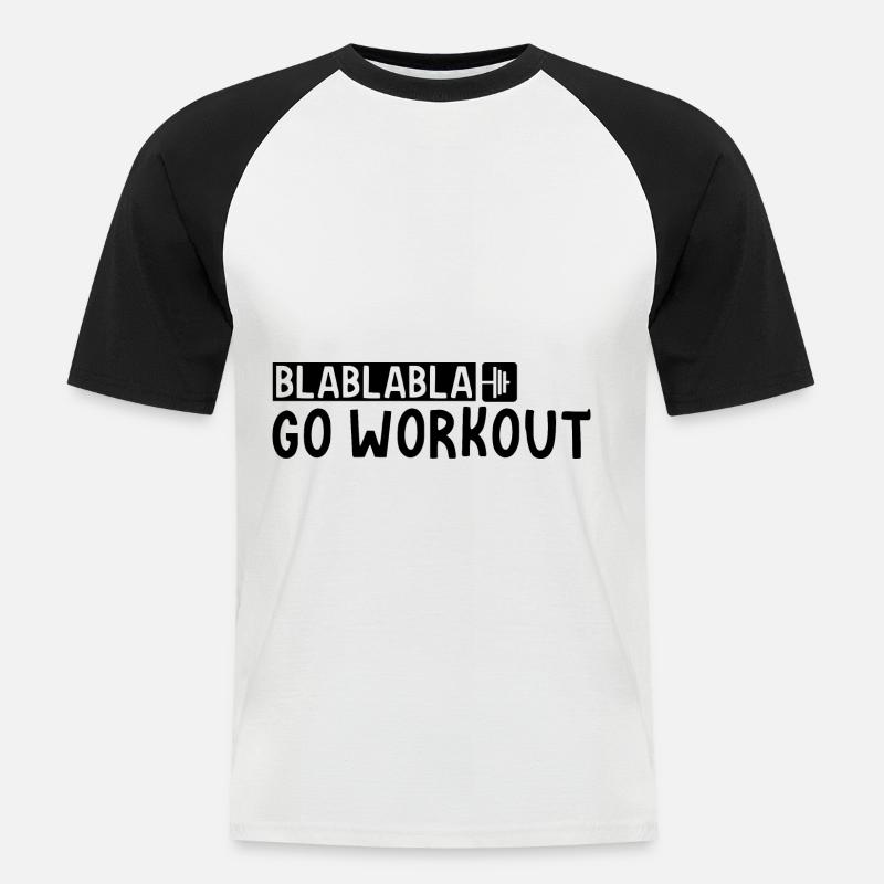 Blablabla Go Workout 3 - Männer Baseball-T-Shirt - Weiß/Schwarz