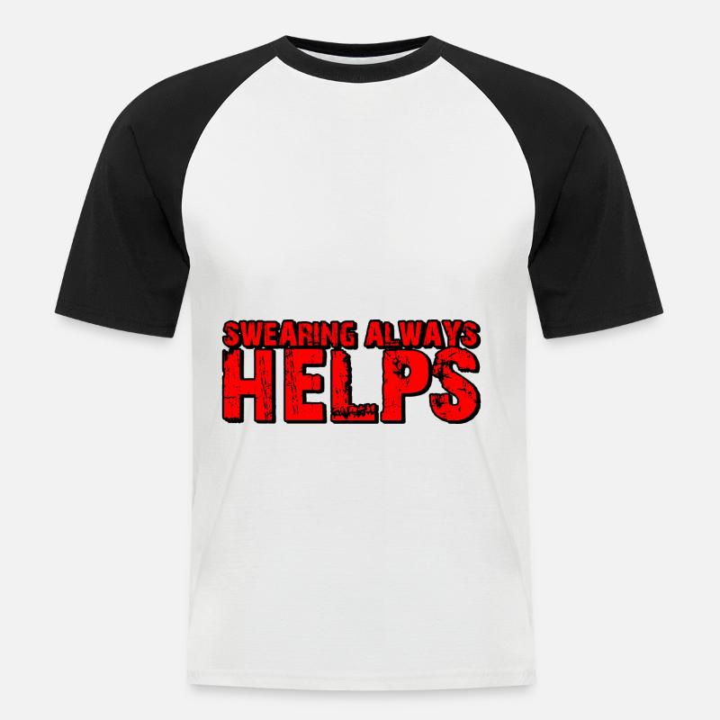 Swearing Always Helps 6 - Männer Baseball-T-Shirt - Weiß/Schwarz