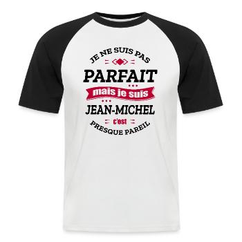 JEAN-MICHEL PARFAIT - PRENOM JEAN-MICHEL - T-shirt baseball manches courtes Homme - blanc/noir - Devant - Nik (191cm)