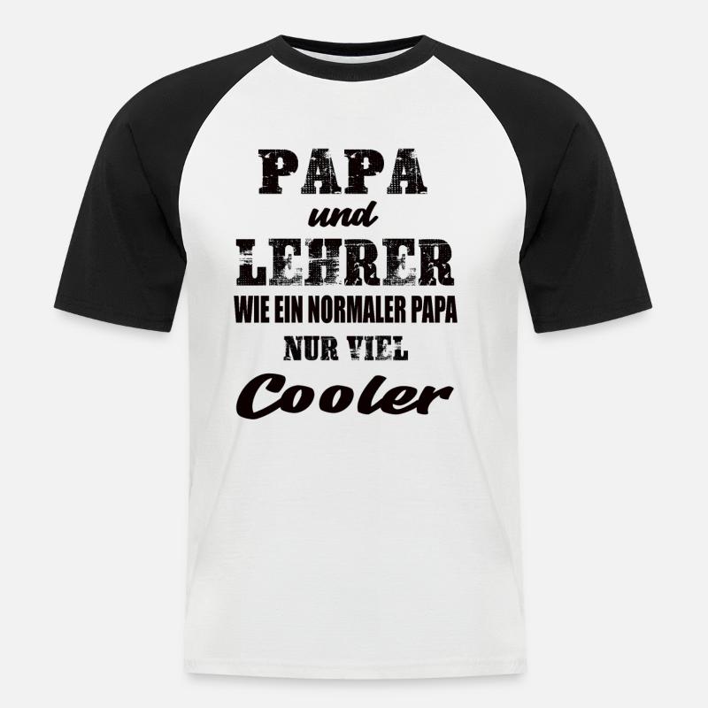 Papa und Lehrer - Männer Baseball-T-Shirt - Weiß/Schwarz