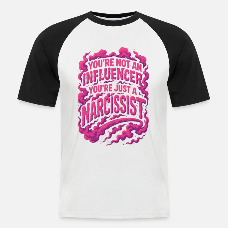 Non sei un influencer, sei solo un narcisista - Maglia da baseball a manica corta da uomo - bianco/nero