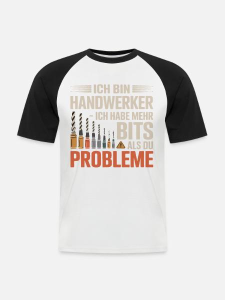 Ich bin Handwerker – Mehr Bits - Männer Baseball-T-Shirt - Weiß/Schwarz