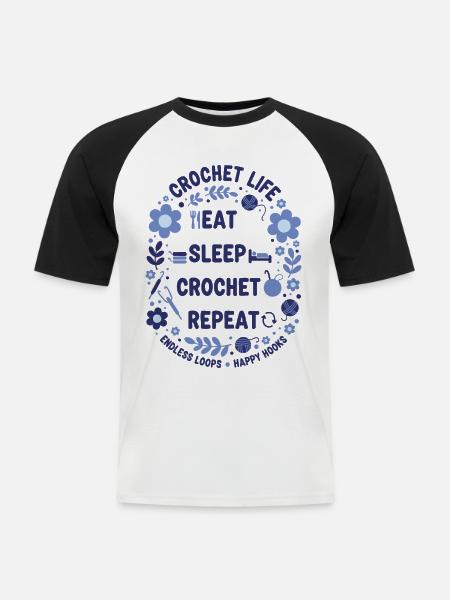 Crochet Life Eat Sleep Crochet Repeat Happy Hooks - Men's Baseball T-Shirt - white/black