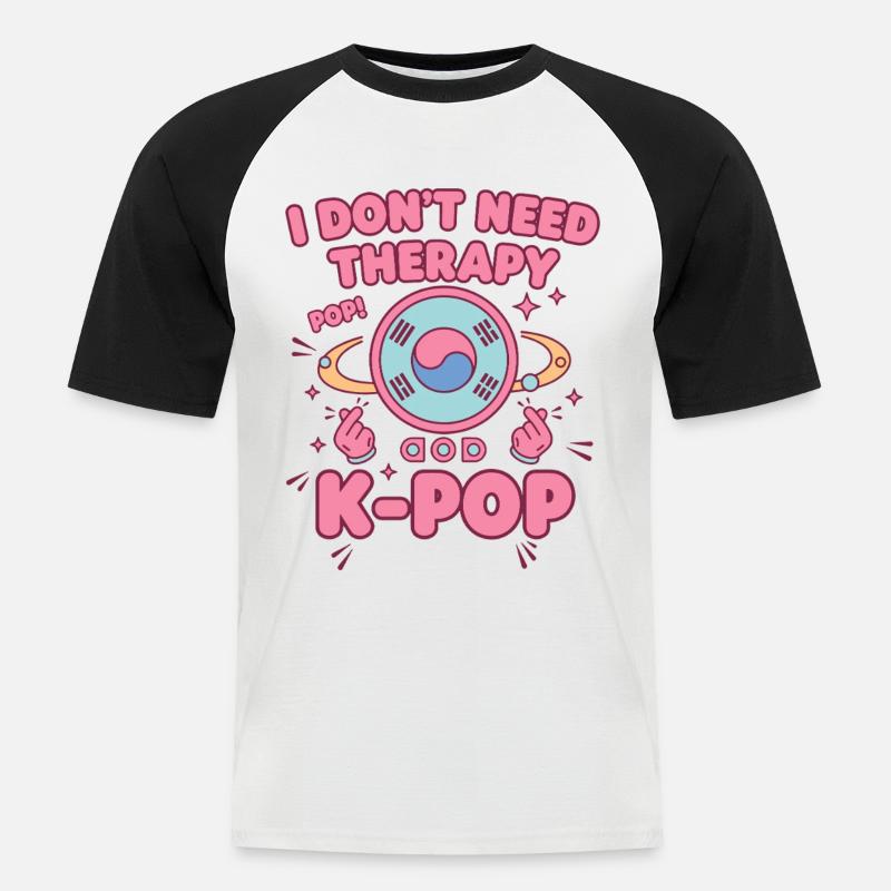 Jag behöver inte terapi Pop K-Pop Koreanska musikfans - Kortärmad basebolltröja herr - vit/svart