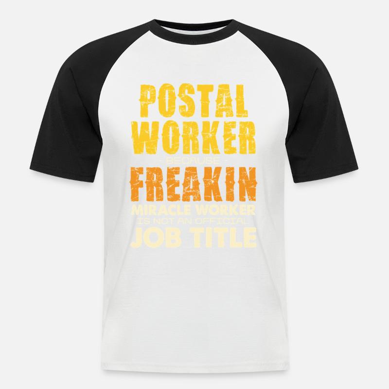 Postal Worker Freakin Miracle Tee - Männer Baseball-T-Shirt - Weiß/Schwarz