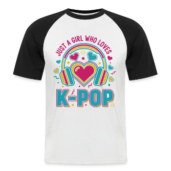 Just a girl, das koreanische K-Pop-Musik liebt - Männer Baseball-T-Shirt - Weiß/Schwarz - Vorne - Nik (191cm)