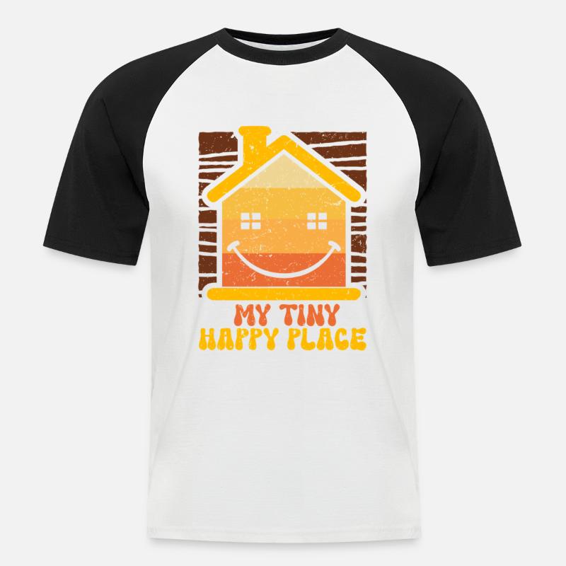 Tiny House My Tiny Happy Place - Men's Baseball T-Shirt - white/black