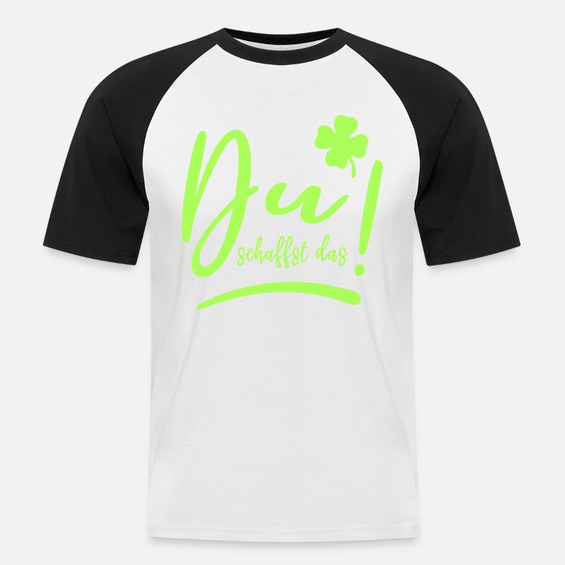 Du schaffst das! Glücksbringer Mutmacher neon - Männer Baseball-T-Shirt - Weiß/Schwarz