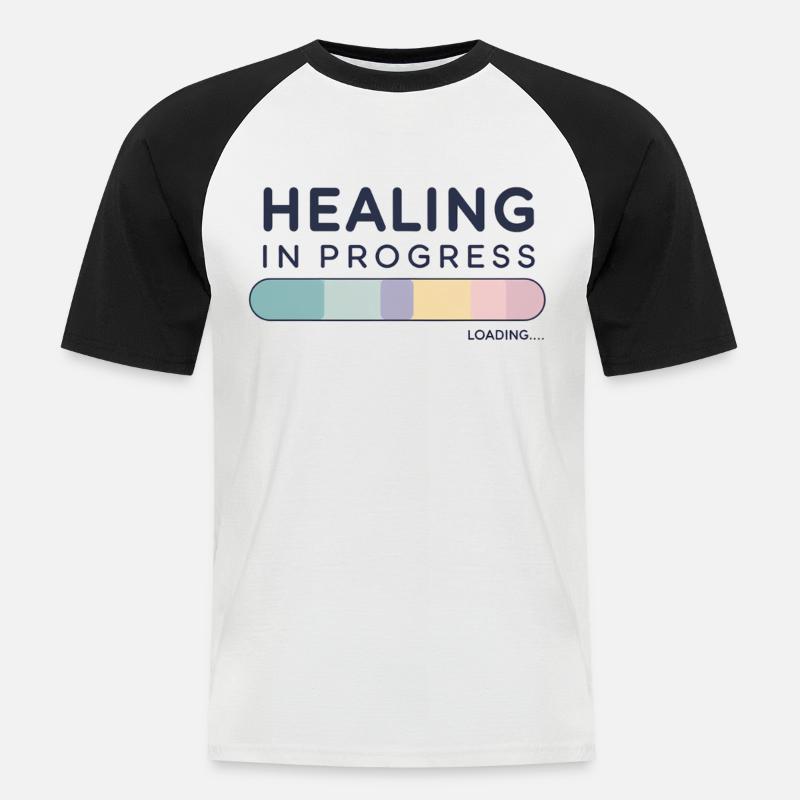 Healing In Progress - Männer Baseball-T-Shirt - Weiß/Schwarz