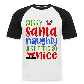 Naughty Feels Nice dirty dirty - Men's Baseball T-Shirt - white/black - Front - Nik (191cm)