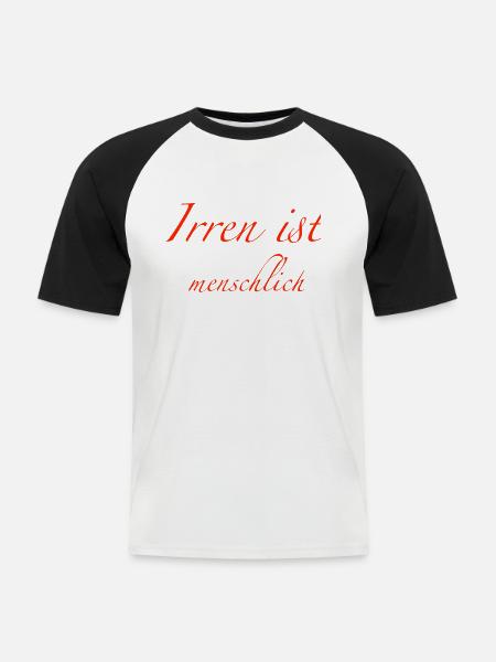 irren ist menschlich - Männer Baseball-T-Shirt - Weiß/Schwarz