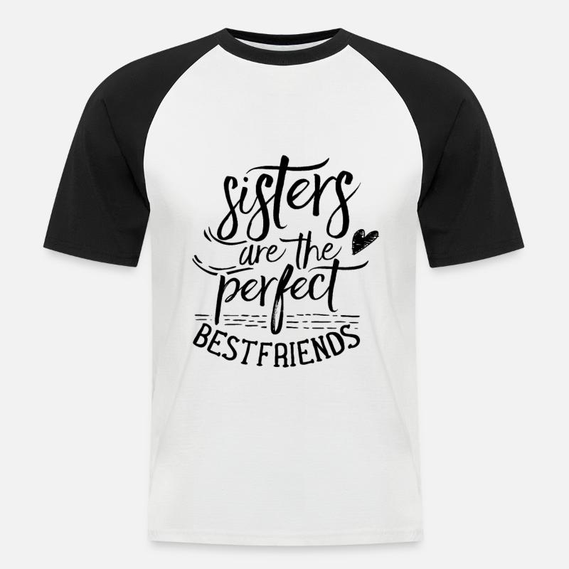 Le sorelle sono migliori amiche e amiche perfette - Maglia da baseball a manica corta da uomo - bianco/nero