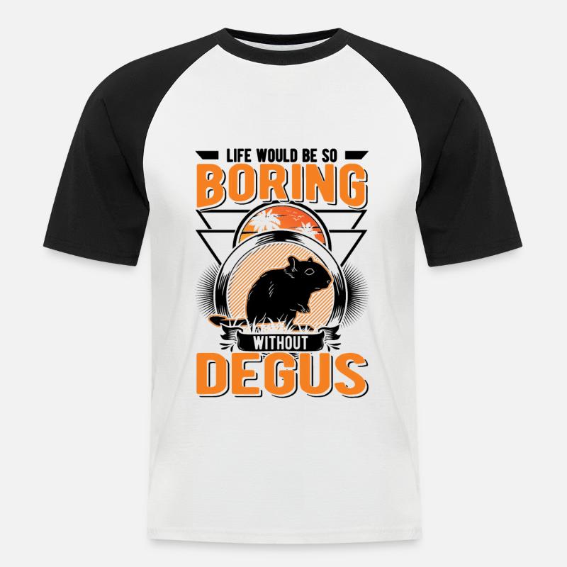 Life would be so boring without Degus - Männer Baseball-T-Shirt - Weiß/Schwarz