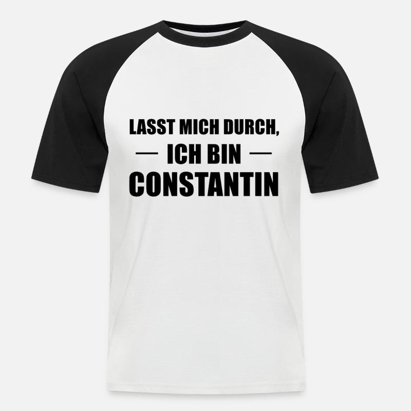 Constantin Name Spruch Geschenk Idee - Männer Baseball-T-Shirt - Weiß/Schwarz