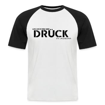 Leg dich hin und drück du Arschloch (schwarz) - Männer Baseball-T-Shirt - Weiß/Schwarz - Vorne - Nik (191cm)