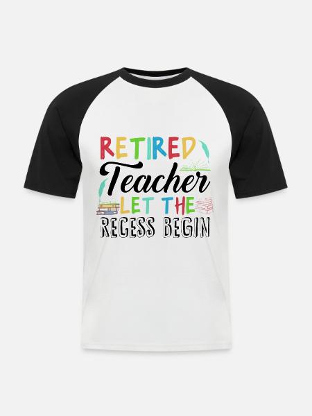 Retired teachers, retired teachers - Men's Baseball T-Shirt - white/black