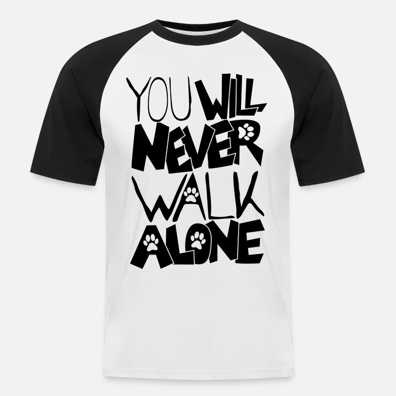 You will never walk alone - Männer Baseball-T-Shirt - Weiß/Schwarz