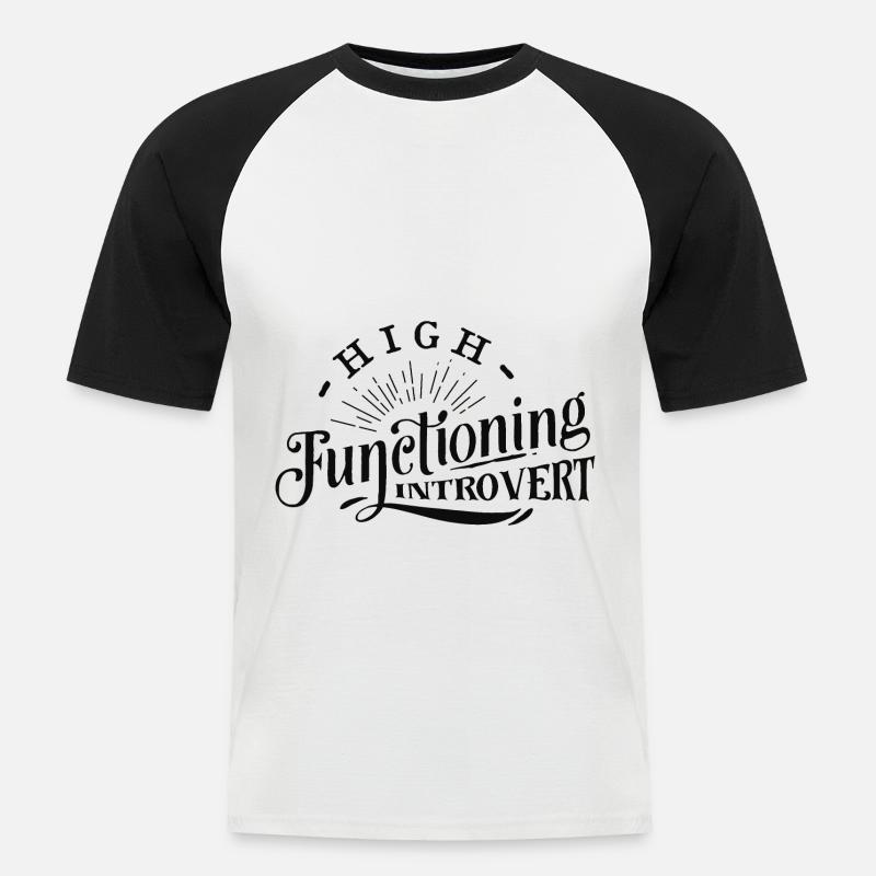 Antisocial - Functioning Introvert - pos - Men's Baseball T-Shirt - white/black